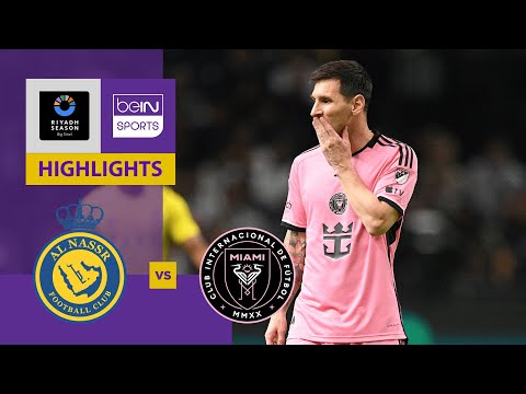 Al Nassr v Inter Miami | Riyadh Season Cup | Match Highlights