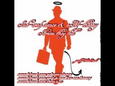 Sub-con5cience & eM theory "Stories They Tell" (prod.by ChrisuBeats)