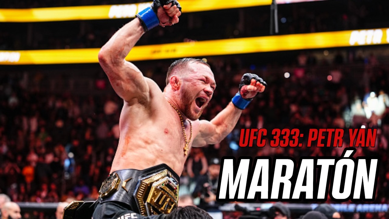 #UFC333 Petr Yan: Maratón de su Carrera