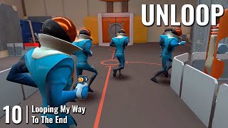UNLOOP // 10: Looping My Way to The End // QUEST 3 Gameplay