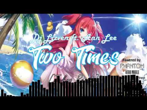 TWO TIMES (Techno Remix by: Dj Lizven)