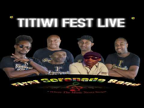 First Serenade Band (Live Audio) @Titiwi Festival 2022