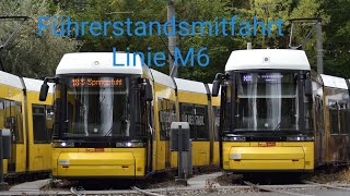 Berliner Führerstandsmitfahrt Linie M6 S Hackescher Markt- Hellersdorf Riesaerstr. (Flexity)