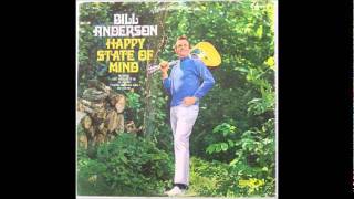 Bill Anderson - Time&#39;s Been Good To Me