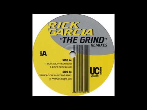 Rick Garcia - The Grind (Rick's Original Mix)
