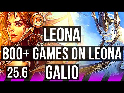 LEONA & Kai'Sa vs GALIO & Tristana (SUP) | 800+ games | KR Master | 25.6