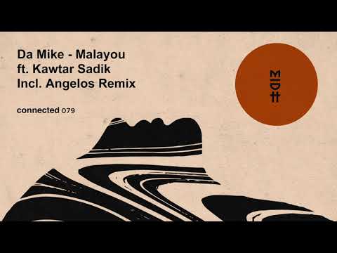 Da Mike feat. Kawtar Sadik - Malayou (Original Mix)