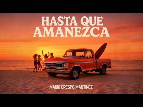 Mario Crespo Marinez - Hasta que amanezca