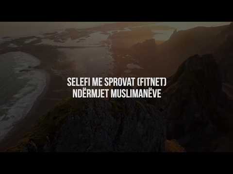 1. Selefi me sprovat ndërmjet muslimanëve!