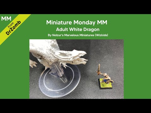 Miniature Monday Adult White Dragon Nolzur’s Marvelous Miniatures Unboxing