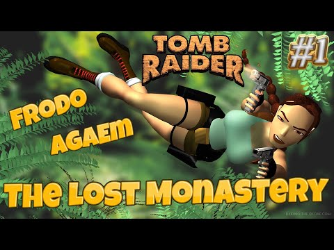 Tomb Raider Custom z AgaEm odc.1 - BtB2020 - The Lost Monastery