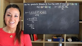 Use the quadratic formula to find roots of the function (KristaKingMath)