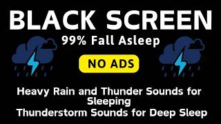 🔴 Heavy Rain and Thunder Sounds for Sleeping - Black Screen No Ads | The Sleep Sound Your Mind Needs MQDEFAULT Thumbnail