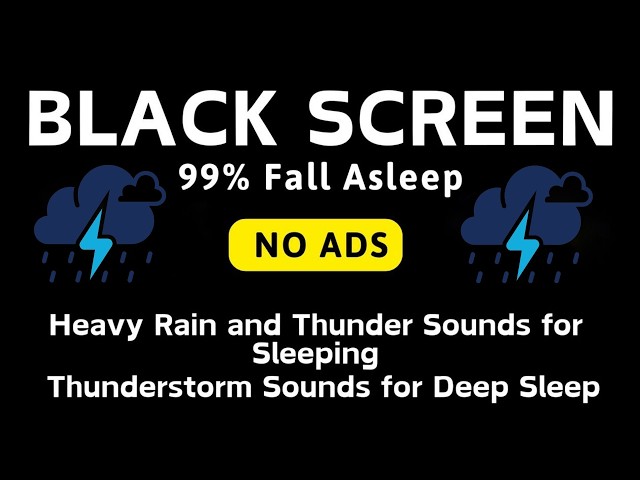 🔴 Heavy Rain and Thunder Sounds for Sleeping - Black Screen No Ads | The Sleep Sound Your Mind Needs SDDEFAULT Thumbnail
