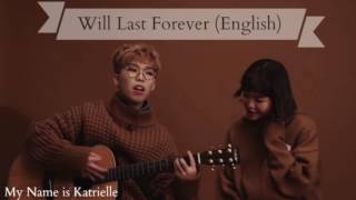 Will Last Forever 【English Cover】 AKMU || My Name is Katrielle