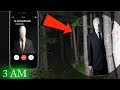 HE CAME SUMMONING SLENDERMAN AT 3 AM DO NOT FACETIME SLENDER MAN AT 3 AM