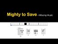 Mighty To Save Hillsong Music