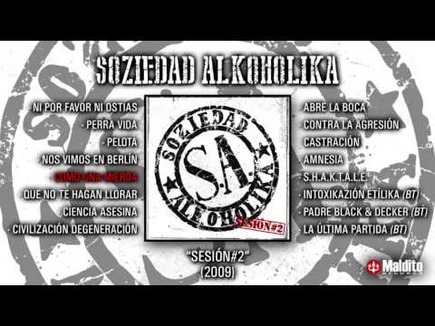 SOZIEDAD ALKOHOLIKA "Sesión 2" (Álbum Completo)
