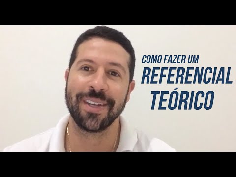 Como fazer um Referencial Teórico?