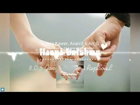Hanya Untukmu - 8.0.5 Gang x G.K.T x RapSouL