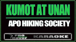 Kumot At Unan - APO HIKING SOCIETY (KARAOKE)