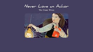 [ Thaisub ] Never Love an Anchor — The Crane Wives