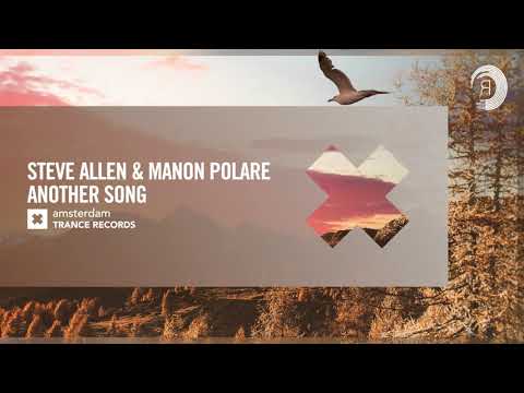 VOCAL TRANCE: Steve Allen & Manon Polare - Another Song [Amsterdam Trance] + LYRICS