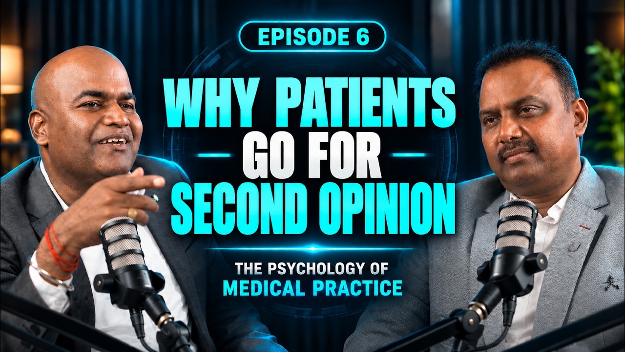 Why Patients Go for a Second Opinion | The Psychology Behind Patient Decisions