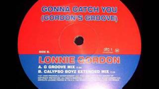 Lonnie Gordon 'Gonna Catch You' (Calypso Boyz Mix)