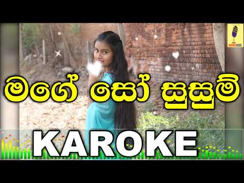 Mage So Susum - Rahal Alwis Karoke Without Voice