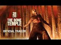 28 Years Later The Bone Temple Official Trailer Only In Cinemas January 14