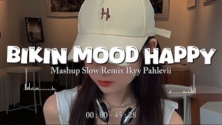 Download lagu DJ Viral Tiktok (Bikin Mood Happy) Slow Remix Ikyy Pahlevii🎶 mp3