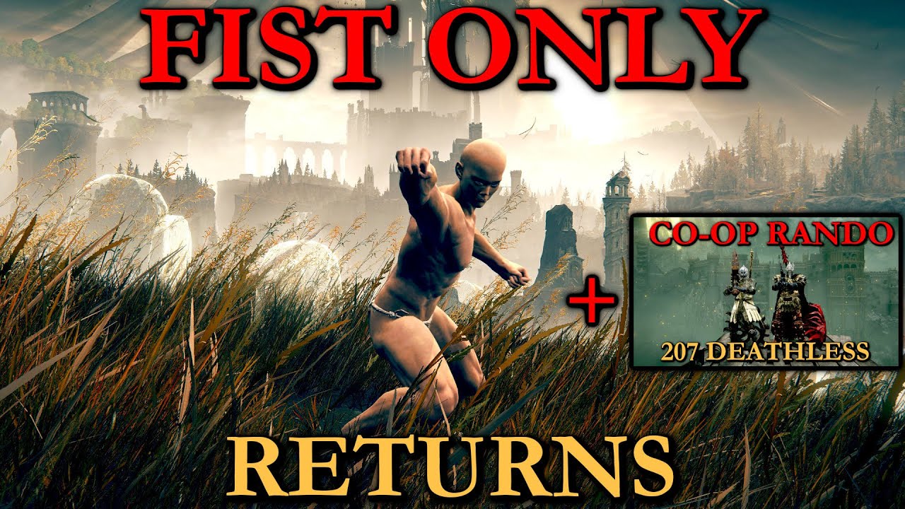 CONTINUING FIST ONLY + Coop Randomizer All 207 Bosses Deathless Later