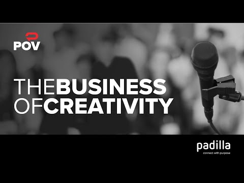 Padilla POV: The Business of Creativity