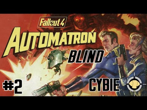 Let's Play Fallout 4 - Automatron DLC Blind Part 2 |  Robot Workbench - Headhunting Quest