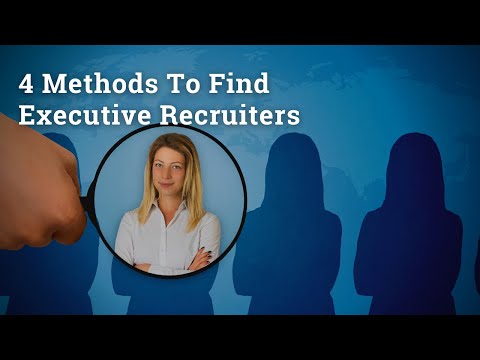4 Methods To Find Executive Recruiters - YouTube