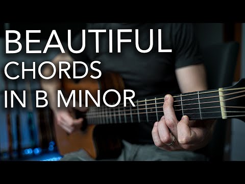 Beautiful Chord Progression in B Minor (And How to Play It)