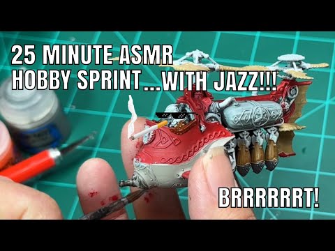25 Minute ASMR Hobby Sprint With JAZZ!
