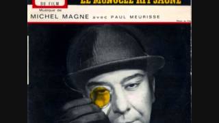 Michel Magne -Le Monocle Rit Jaune - 1964