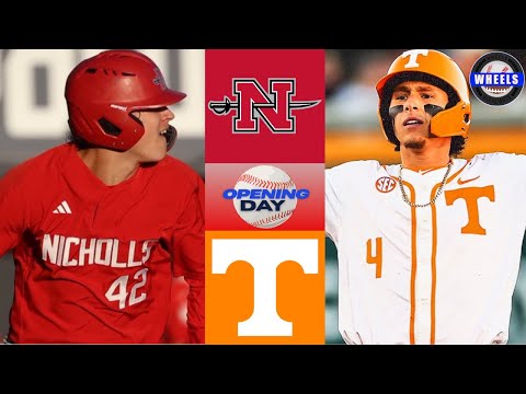 Nicholls vs #14 Tennessee | Opening Day! | 2026 College Baseball Highlights