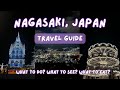 Travel Guide for Nagasaki Japan!