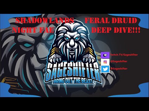 Shadowlands Feral Druid Night Fae Deep Dive!!!!