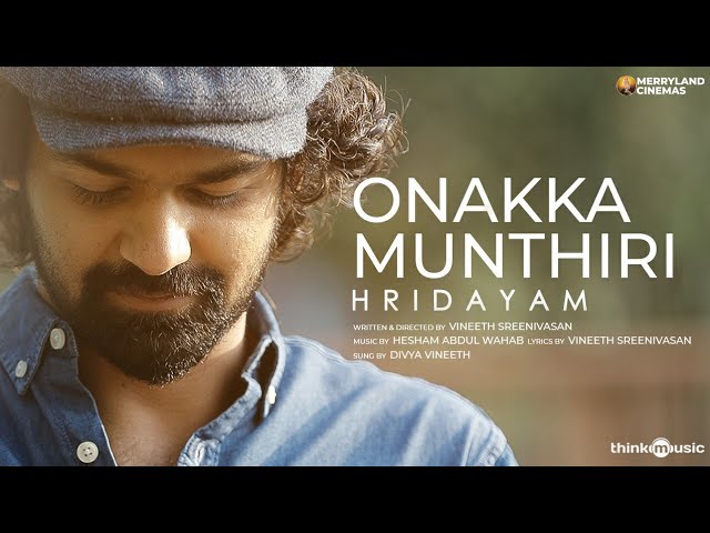 Unakka Munthiri Lyrics In English (Meaning) – Hridayam | Pranav