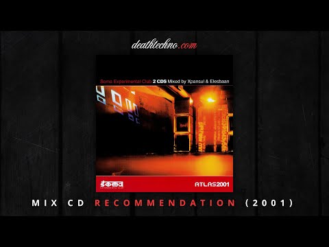 DT:Recommends | Soma Experimental Club - Xpansul (2001) Mix CD