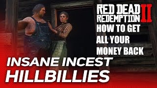 INCEST HILLBILLY COUPLE |HOW TO GET ALL YOUR MONEY BACK |Red Dead Redemption 2