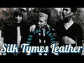 For The Ladies Silk Tymes Leather