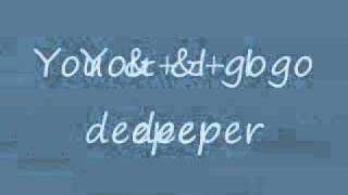Deeper- Alexz Johnson (lyrics)