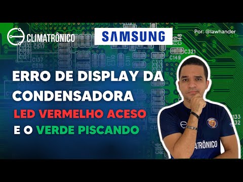 Vídeo: Erro Display Samsung: LED Vermelho/Verde pisca — 5
