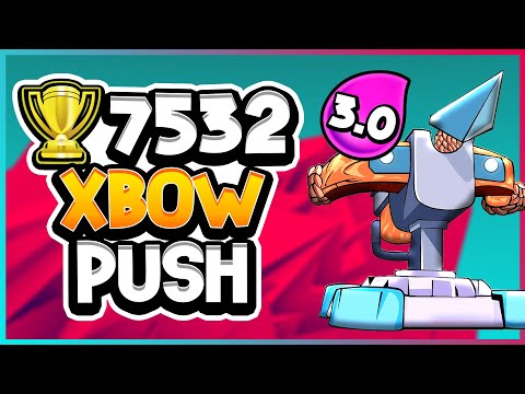 🏆7532 Top 1000 End Season Ladder Push with 3.0 Xbow — Clash Royale