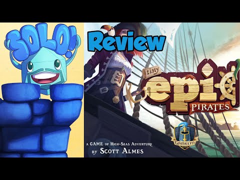Tiny Epic Pirates Solo Mode Review - with Mike DiLisio